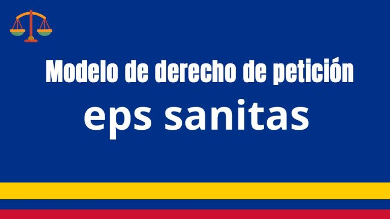 Modelo de derecho de petición ️ eps sanitas